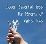 7 Essential Tools for Parents of Gifted Kids