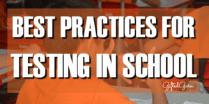 best practices for testing in schools