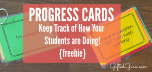 Progress cards from Gifted Guru - Freebie for helping check in with students