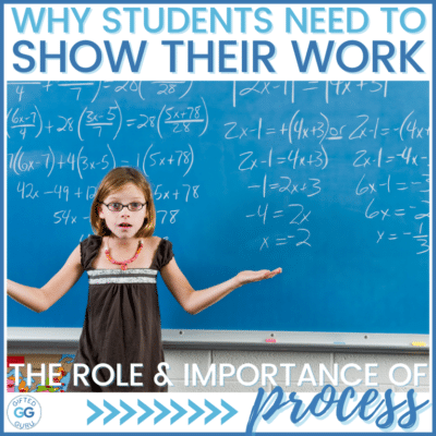 child asking why students need to show their work - role and importance of process