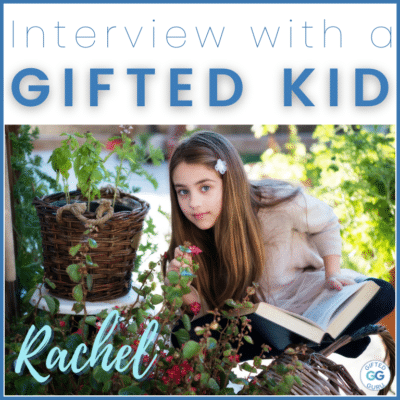 interview with a gifted kid Rachel